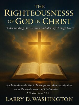 cover image of The Righteousness of God in Christ